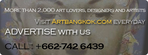 ArtBangkok.com is the 1st Art website in Thailand. Founded in 2003 with a prime support from the Ministry of Culture. Our content includes visual art, literature, music, movie, architecture, interior design, perfoming art, graphic and fashion, as well as our national art & design database,  there are more than 3,000 art lovers with intellectual and taste visited our site daily. If you're interested in advertise with us, please contact : +662-7426439 or Email: artmaster@artbangkok.com.