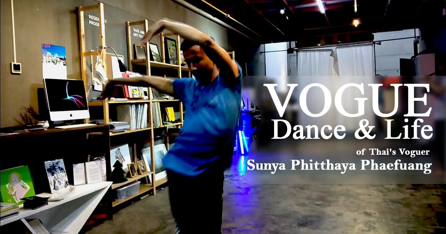 Permalink to: Vogue Dance & Life of Thai's Voguer Sunya Phitthaya Phaefuang